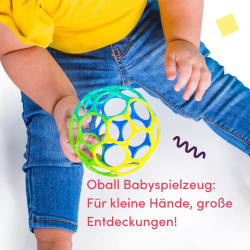 Oball Babyspielzeug: Für kleine Hände, große Entdeckungen!